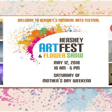 Hershey Artfest and Flower Show – May 12, 2018